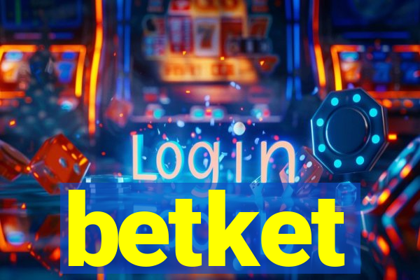 betket