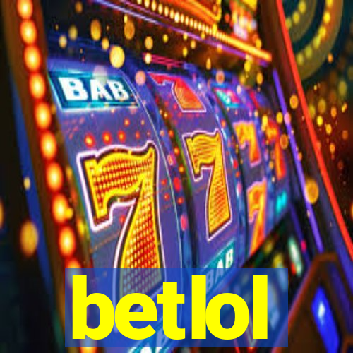 betlol
