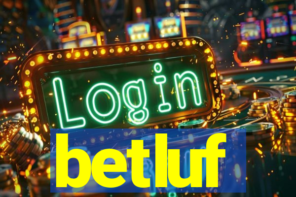 betluf