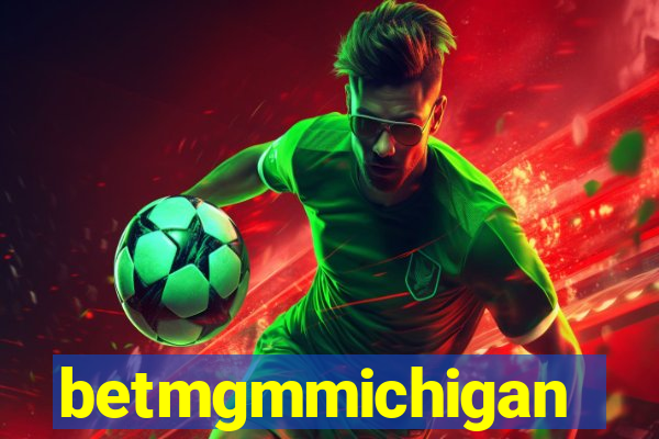 betmgmmichigan