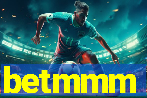 betmmm