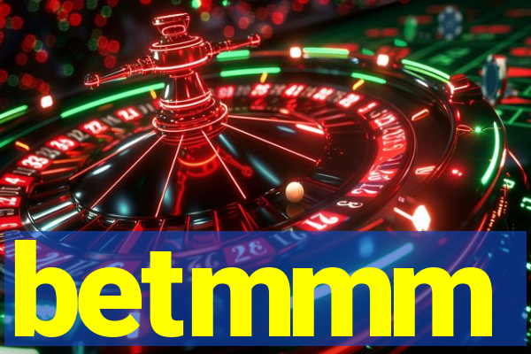betmmm