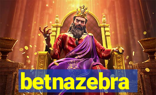 betnazebra