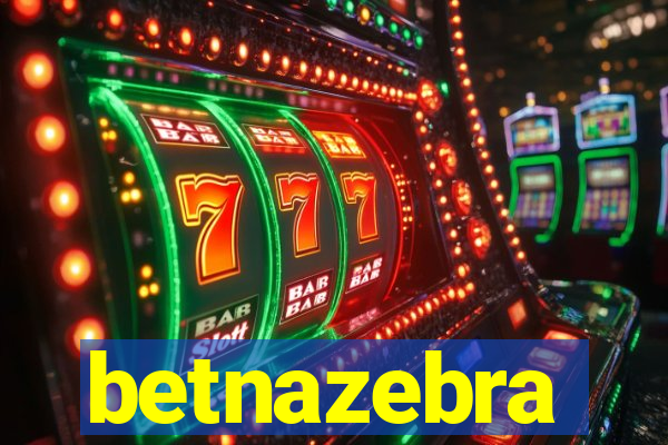betnazebra