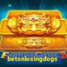 betonlosingdogs