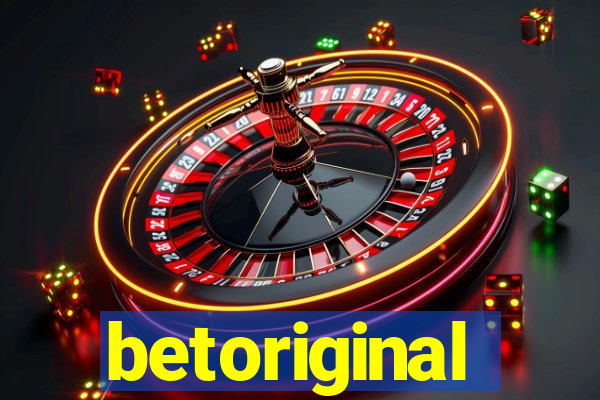 betoriginal