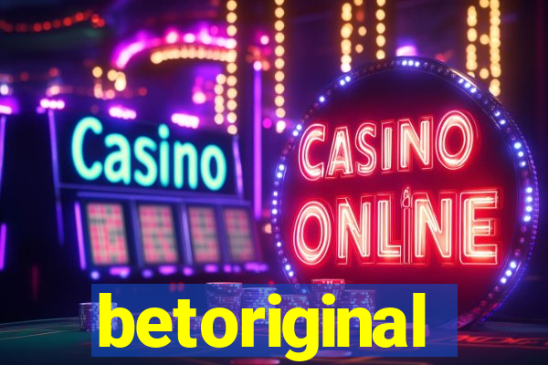 betoriginal