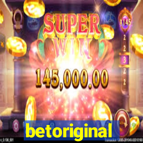 betoriginal