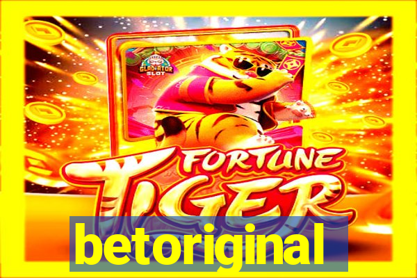 betoriginal