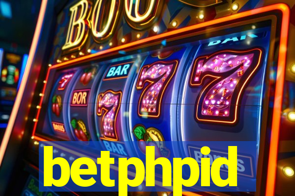 betphpid