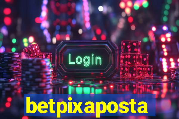 betpixaposta
