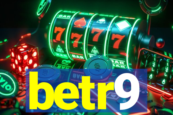 betr9