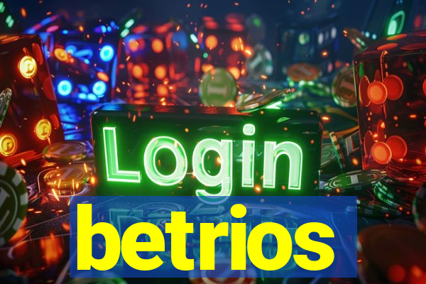 betrios
