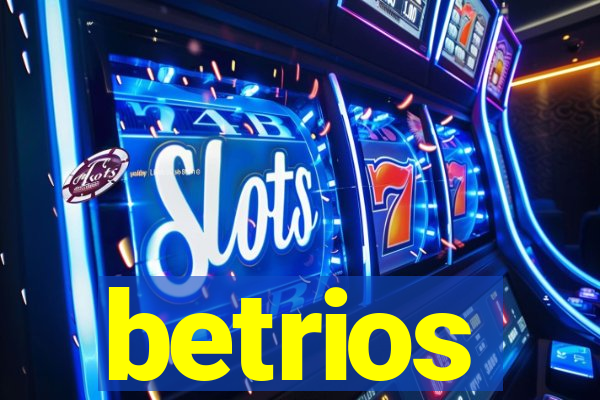 betrios