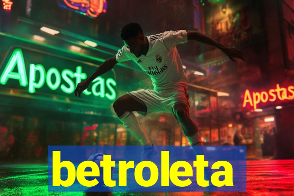 betroleta