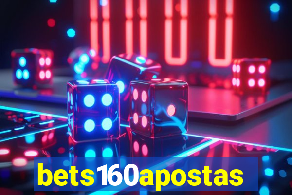 bets160apostas
