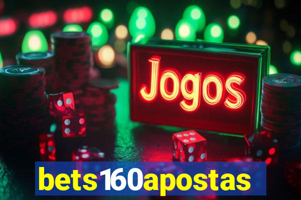 bets160apostas