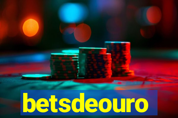 betsdeouro
