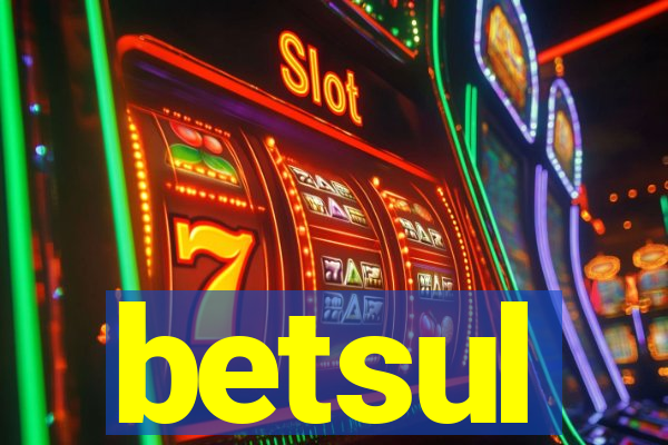 betsul