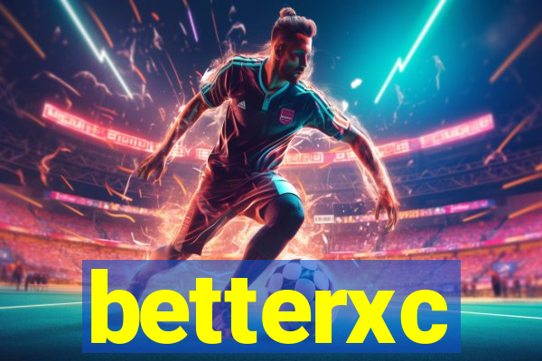 betterxc