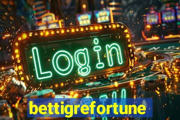 bettigrefortune