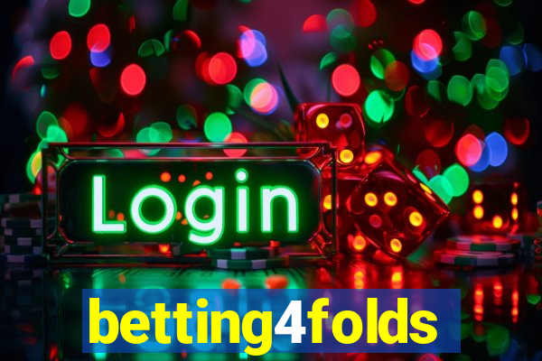 betting4folds