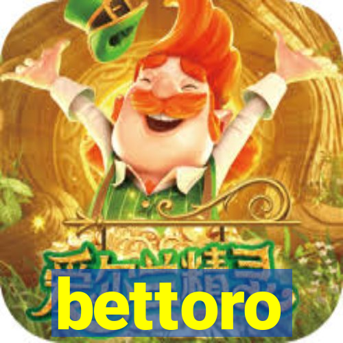 bettoro