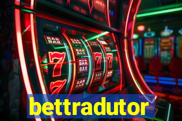 bettradutor