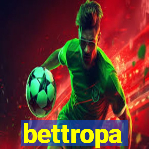 bettropa