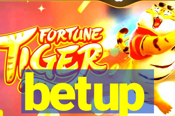 betup