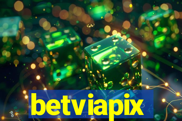 betviapix