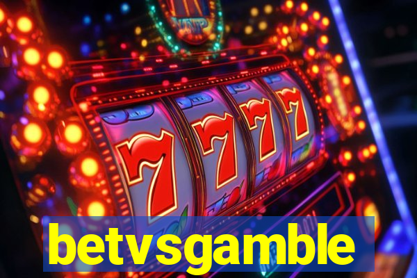 betvsgamble