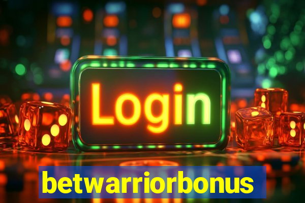 betwarriorbonus