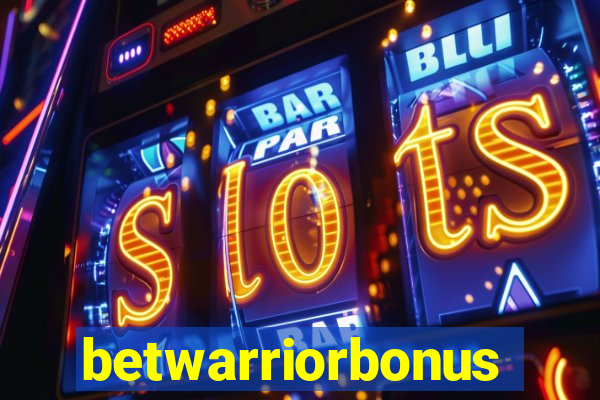 betwarriorbonus