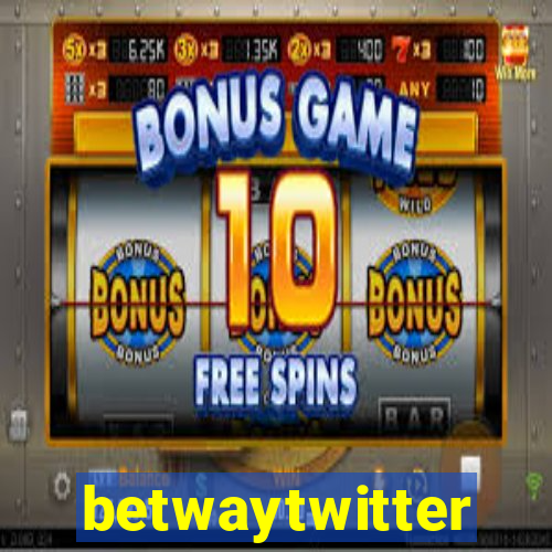 betwaytwitter