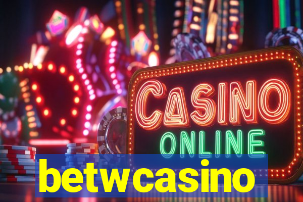 betwcasino