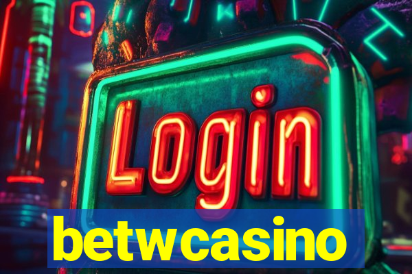 betwcasino