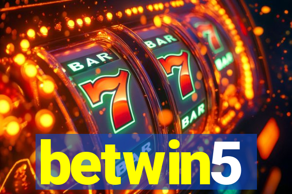 betwin5