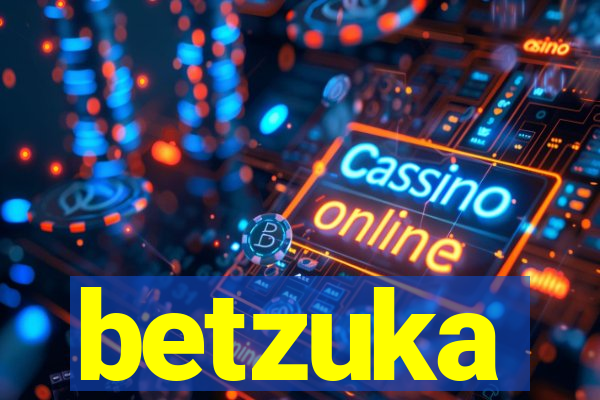 betzuka