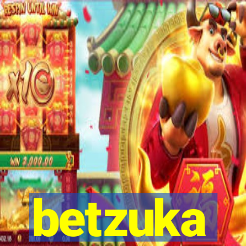 betzuka