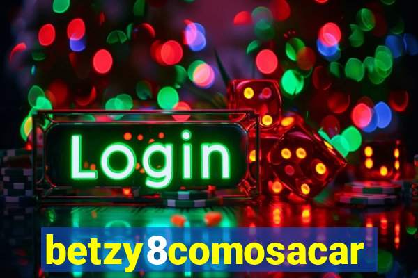 betzy8comosacar