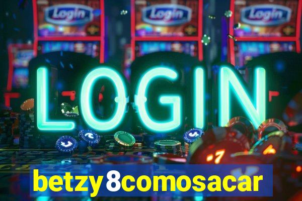 betzy8comosacar