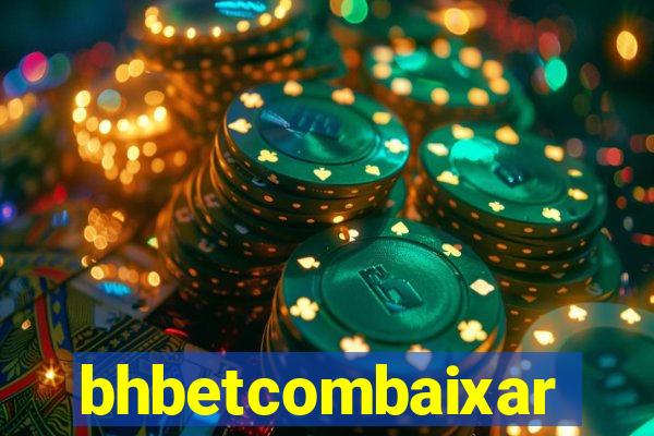 bhbetcombaixar