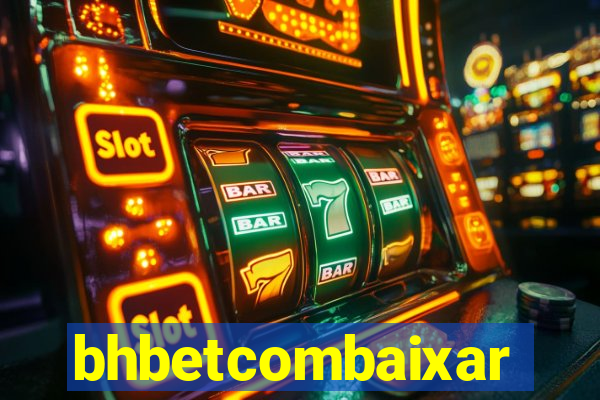 bhbetcombaixar