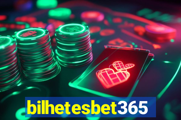 bilhetesbet365