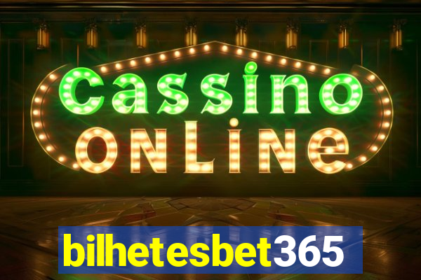 bilhetesbet365