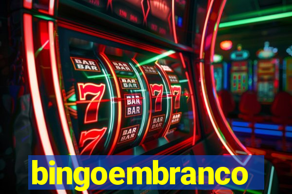 bingoembranco
