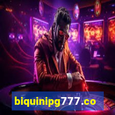 biquinipg777.com