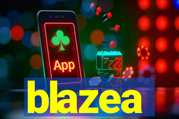 blazea