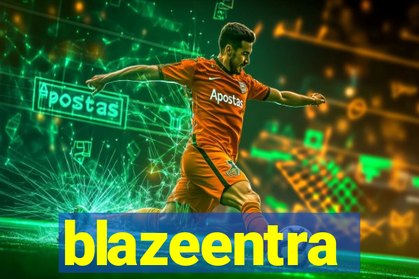 blazeentra